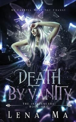 Death by Vanity by Lena Ma