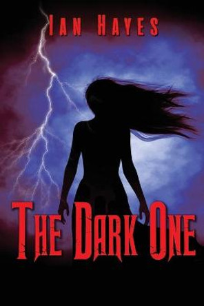 The Dark One Ian Hayes 9781953271938