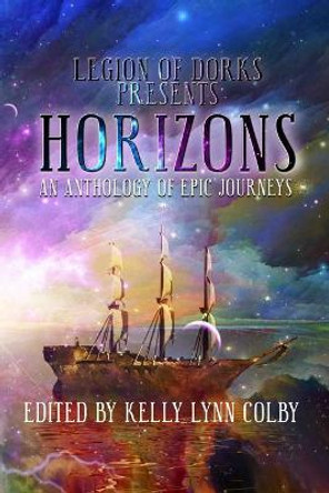 Horizons by Kelly Lynn Colby