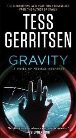 Gravity Tess Gerritsen 9781982172176