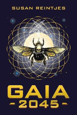 Gaia 2045 Susan Reintjes 9781982253387