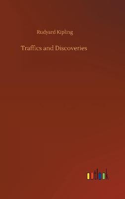 Traffics and Discoveries by Rudyard Kipling