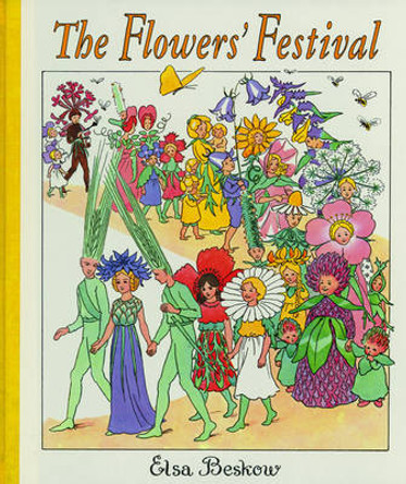 The Flowers' Festival Elsa Beskow 9780863157288