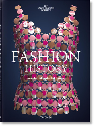 Fashion History from the 18th to the 20th Century Kyoto Costume Institute (KCI) 9783836577915