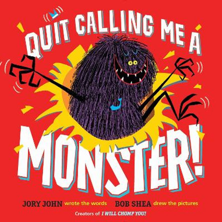 Quit Calling Me a Monster! Jory John 9780385389907