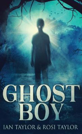Ghost Boy Ian Taylor 9784867517451