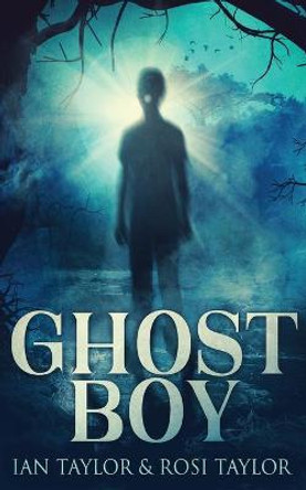 Ghost Boy Ian Taylor 9784867517475