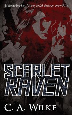 Scarlet Raven C a Wilke 9784867515143