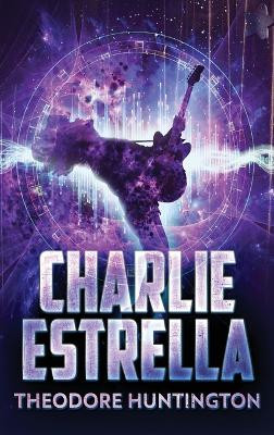 Charlie Estrella Theodore Huntington 9784867508046