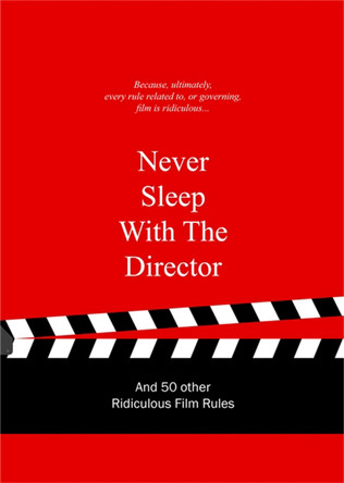 Never Sleep with the Director by Anneloes van Gaalen