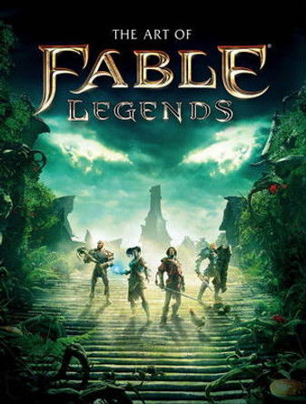 The Art of Fable Legends Martin Robinson 9781783299409