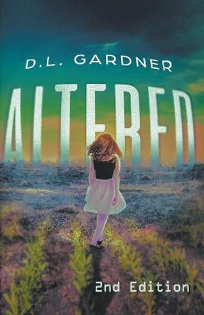 Altered 2nd Edition D L Gardner 9798201520182