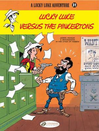 Lucky Luke 31 - Lucky Luke Versus the Pinkertons Daniel & Benacquista, Tonino Pennac 9781849180986