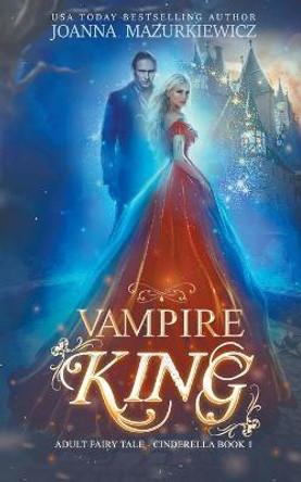 Vampire King Joanna Mazurkiewicz 9798201118020