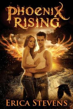 Phoenix Rising: Book 5 The Kindred Series Erica Stevens 9781490581897