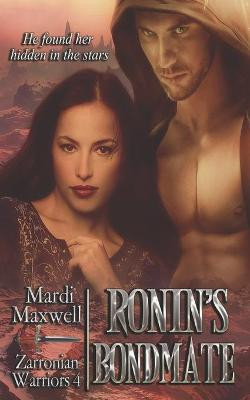 Ronin's Bondmate by Mardi Maxwell
