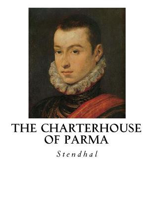 The Charterhouse of Parma by C K Scott-Moncrieff