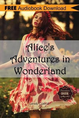 Alice's Adventures in Wonderland by Fihow Publishing