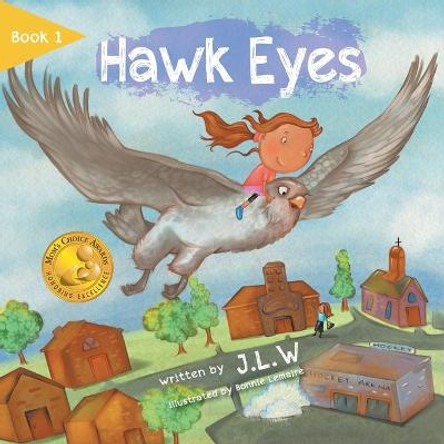 Hawk Eyes J L W 9780228806394