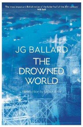 The Drowned World J. G. Ballard 9780007221837