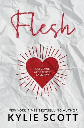 Flesh Kylie Scott 9781984914835