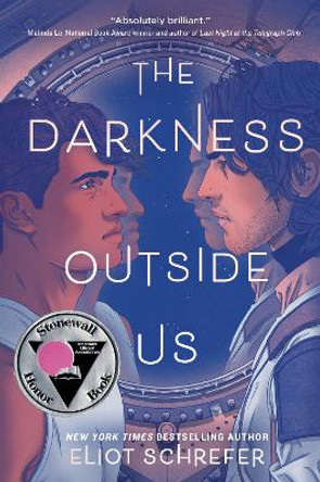 The Darkness Outside Us Eliot Schrefer 9780062888280