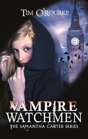 Vampire Watchmen Tim O'Rourke 9780349402147