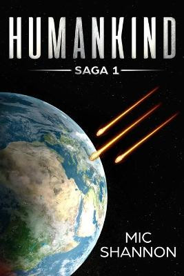 Humankind: (Saga 1) MIC Shannon 9781979989770