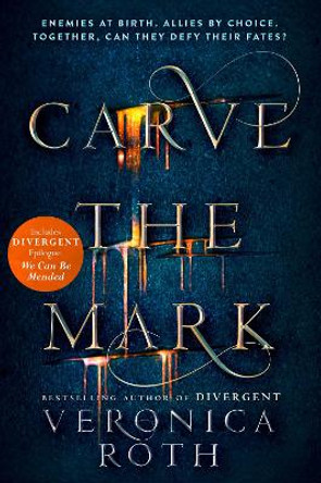 Carve the Mark (Carve the Mark, Book 1) Veronica Roth 9780008159498