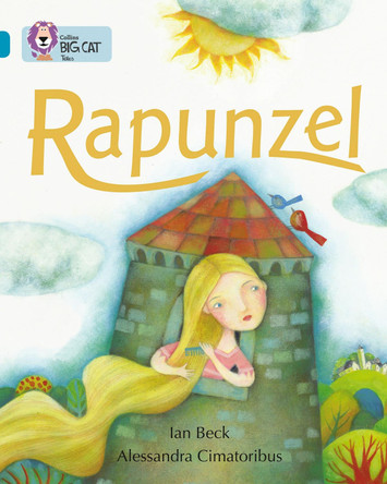 Rapunzel: Band 13/Topaz (Collins Big Cat) Ian Beck 9780007465347