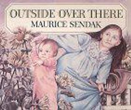 Outside Over There Maurice Sendak 9780099432920