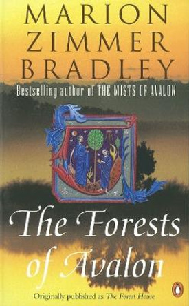 The Forests of Avalon Marion Zimmer Bradley 9780140273823