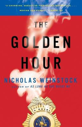 The Golden Hour Nicholas Weinstock 9780060760878