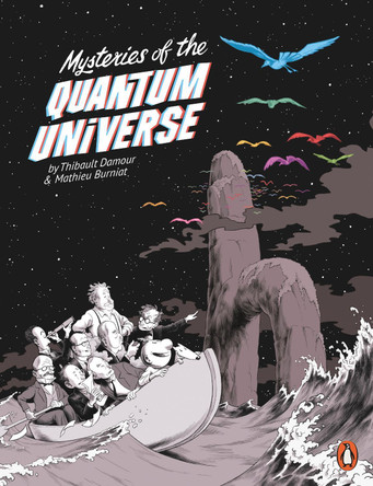 Mysteries of the Quantum Universe Thibault Damour 9780141985176