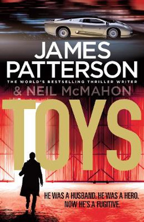 Toys James Patterson 9780099550075