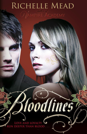 Bloodlines (book 1) Richelle Mead 9780141337111