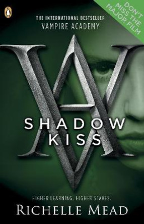 Vampire Academy: Shadow Kiss (book 3) Richelle Mead 9780141328553