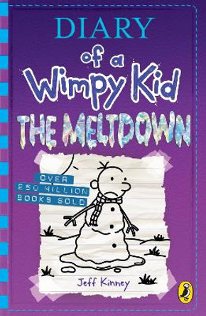 Diary of a Wimpy Kid: The Meltdown (Book 13) Jeff Kinney 9780241389317