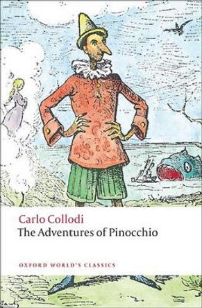 The Adventures of Pinocchio Carlo Collodi 9780199553983