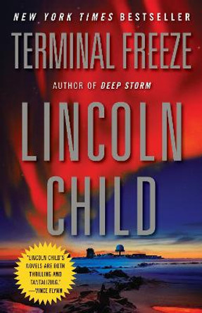 Terminal Freeze Lincoln Child 9780307947079