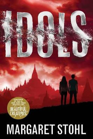 Idols Margaret Stohl 9780316285650