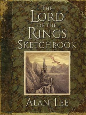 The Lord of the Rings Sketchbook Alan Lee 9780261103832