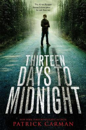 Thirteen Days To Midnight Patrick Carman 9780316004046