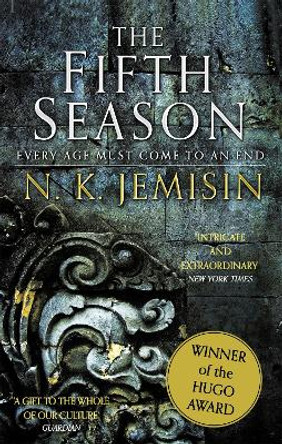 The Fifth Season: The Broken Earth, Book 1, WINNER OF THE HUGO AWARD N. K. Jemisin 9780356508191