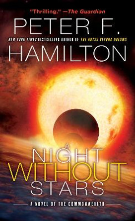 A Night Without Stars: A Novel of the Commonwealth Peter F. Hamilton 9780345547248