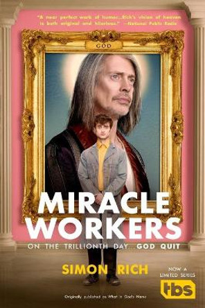 Miracle Workers Simon Rich 9780316486361