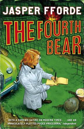 The Fourth Bear: Nursery Crime Adventures 2 Jasper Fforde 9780340835739