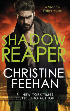 Shadow Reaper: Paranormal meets mafia romance in this sexy series Christine Feehan 9780349416472