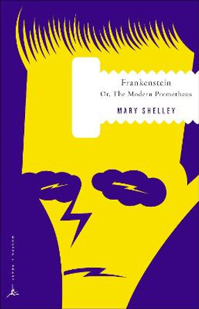 Frankenstein: Or, The Modern Prometheus Mary Shelley 9780375753411
