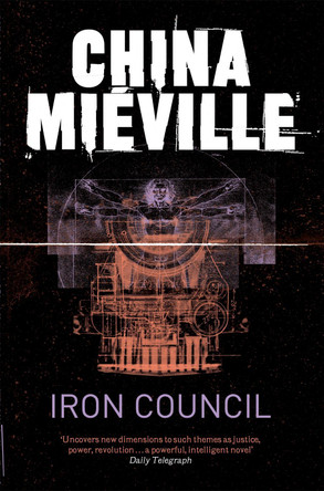 Iron Council China Mieville 9780330534208